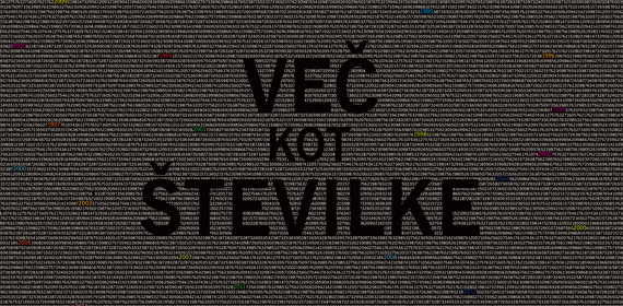 Več kot &scaron;tevilke